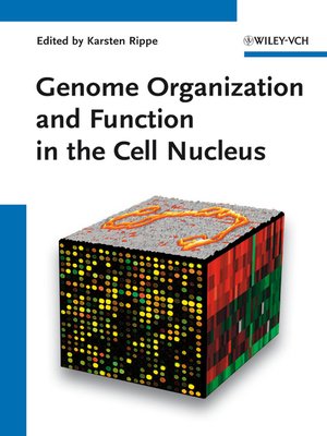 cover image of Genome Organization and Function in the Cell Nucleus
